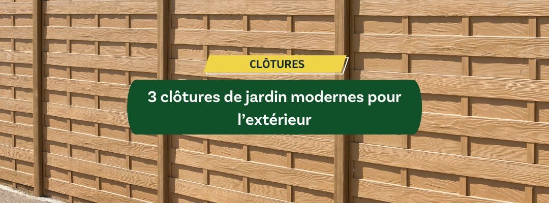 3 clôtures de jardin modernes pour l’extérieur