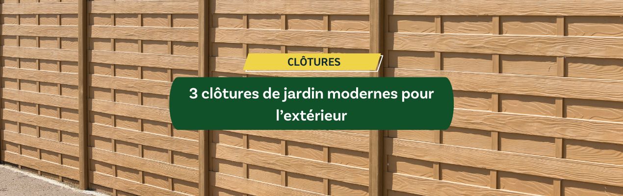 3 clôtures de jardin modernes pour l’extérieur